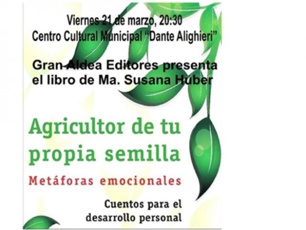 María Susana Huber presentará ¨Agricultor de tu propia semilla¨
