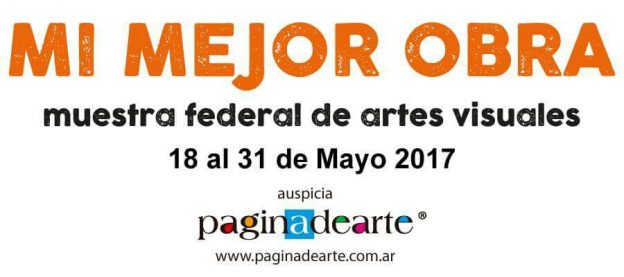 San carlos Sud: inscripción abierta para la Muestra Federal de Artes Visuales “Mi mejor obra”