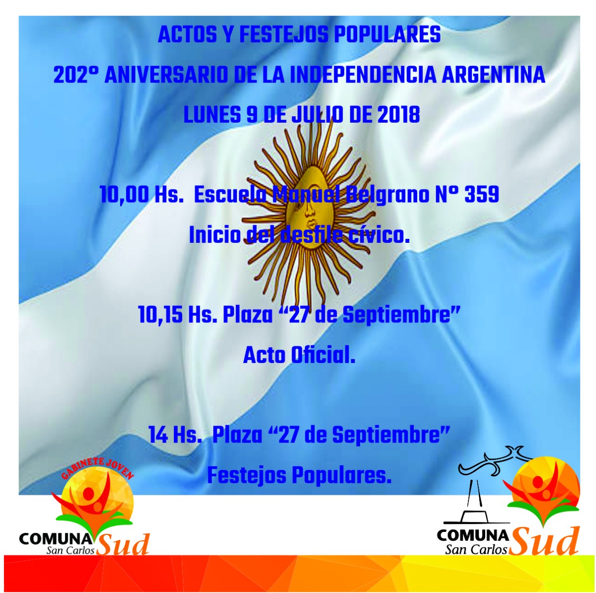 202° ANIVERSARIO DE LA DECLARACIÓN DE LA INDEPENDENCIA ARGENTINA
