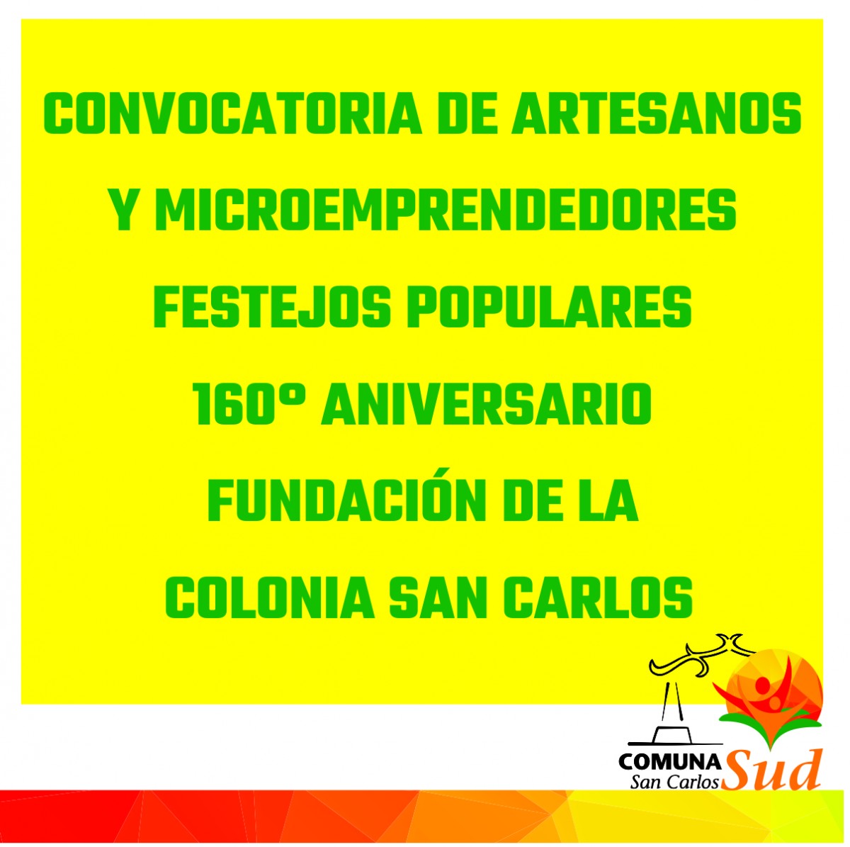 SAN CARLOS SUD: CONVOCATORIA PARA ARTESANOS Y MICROEMPRENDEDORES