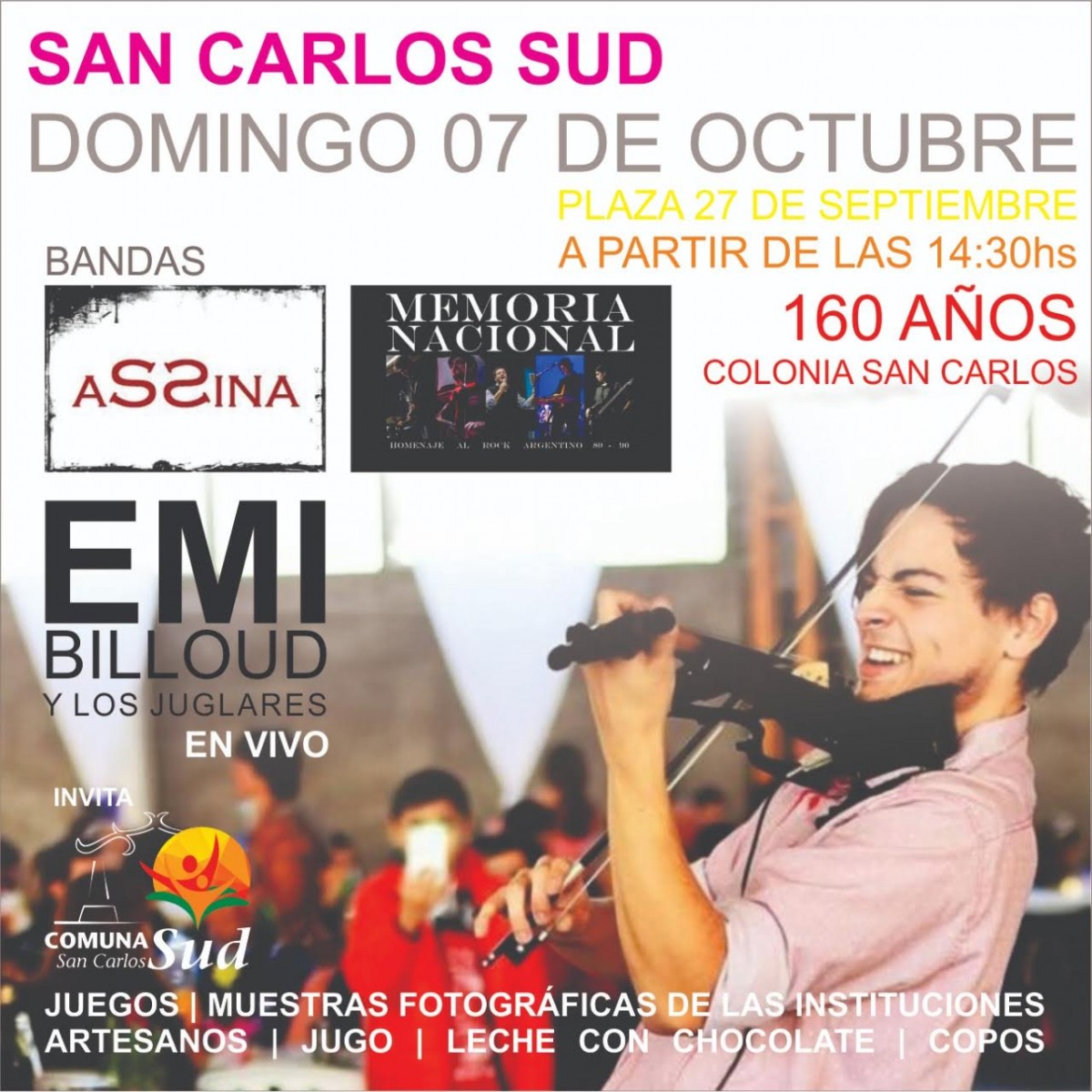 SAN CARLOS SUD: FESTEJOS POPULARES POR EL 160° ANIVERSARIO DE LA COLONIA SAN CARLOS.