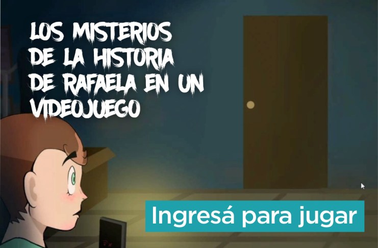 Gamers; se presentó un videojuego que recorre la historia de Rafaela