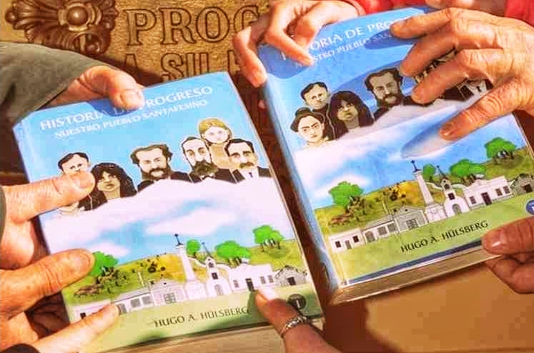 Las Colonias; reeditan el libro “Historia de Progreso, nuestro pueblo santafesino”